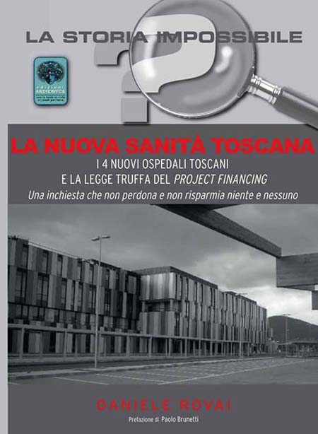 TOSCANA, UNA SANITÀ CHE VA CONTRO IL CITTADINO TOSCANA, UNA SANITÀ CHE VA CONTRO IL CITTADINO