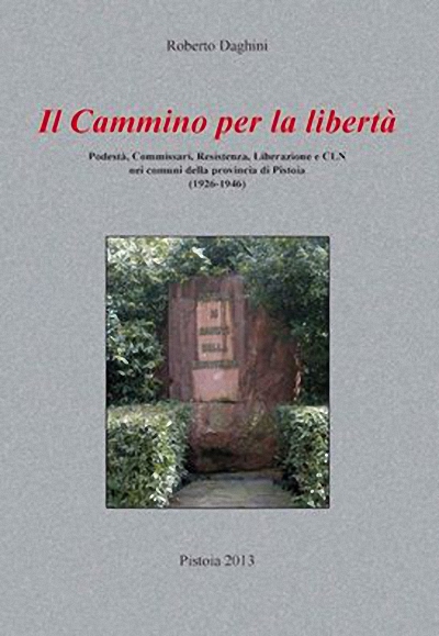 SI PRESENTA “IL CAMMINO PER LA LIBERTÀ” DI ROBERTO DAGHINI SI PRESENTA “IL CAMMINO PER LA LIBERTÀ” DI ROBERTO DAGHINI