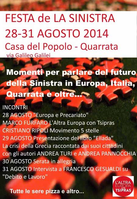 ANCHE LA SINISTRA DI QUARRATA HA LA SUA FESTA ANCHE LA SINISTRA DI QUARRATA HA LA SUA FESTA