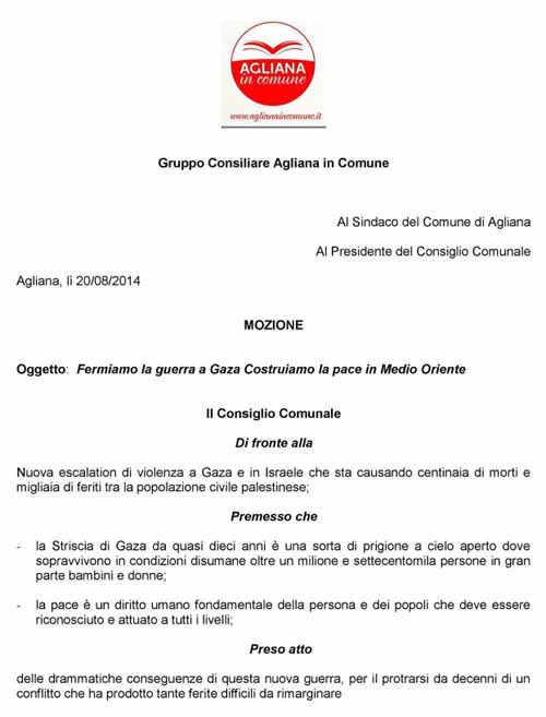 STRISCIA DI GAZA, MOZIONE DA «AGLIANA IN COMUNE» STRISCIA DI GAZA, MOZIONE DA «AGLIANA IN COMUNE»