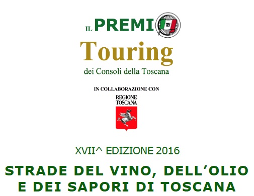 quarrata. IL PREMIO TOURING 2016 ALLA STRADA DELL’OLIO E DEL VINO quarrata. IL PREMIO TOURING 2016 ALLA STRADA DELL’OLIO E DEL VINO