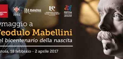 OMAGGIO A TEODULO MABELLINI NEL BICENTENARIO DELLA NASCITA OMAGGIO A TEODULO MABELLINI NEL BICENTENARIO DELLA NASCITA