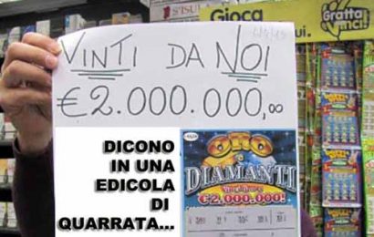 VINCITA MILIONARIA A QUARRATA VINCITA MILIONARIA A QUARRATA