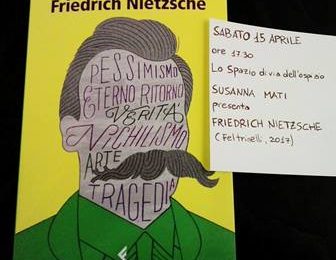 lo spazio. IL “FRIEDRICH NIETZSCHE” DI SUSANNA MATI lo spazio. IL “FRIEDRICH NIETZSCHE” DI SUSANNA MATI