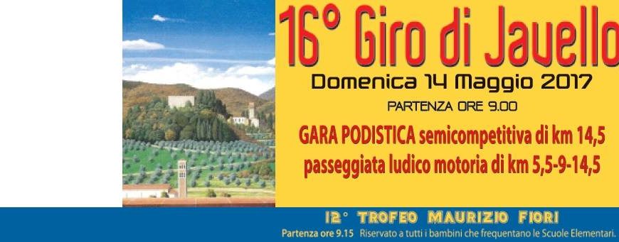 montemurlo. TORNA IL “GIRO DI JAVELLO” montemurlo. TORNA IL “GIRO DI JAVELLO”