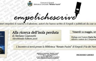 empoli che scrive. STEFANO GIANNOTTI “ALLA RICERCA DELL’ISOLA PERDUTA” empoli che scrive. STEFANO GIANNOTTI “ALLA RICERCA DELL’ISOLA PERDUTA”