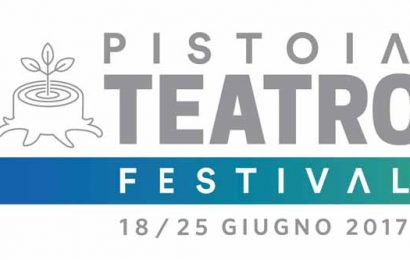 ARRIVA IL “PISTOIA TEATRO FESTIVAL” ARRIVA IL “PISTOIA TEATRO FESTIVAL”