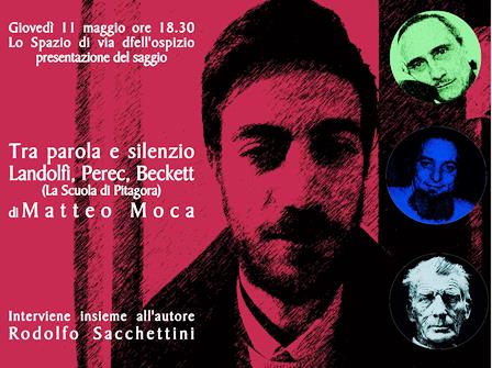 lo spazio. “TRA PAROLA E SILENZIO. LANDOLFI, PEREC, BECKETT”