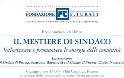 “IL MESTIERE DI SINDACO”, PRESENTAZIONE A VILLA CAPPUGI DI PISTOIA “IL MESTIERE DI SINDACO”, PRESENTAZIONE A VILLA CAPPUGI DI PISTOIA