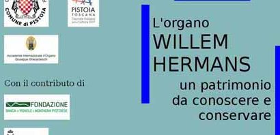 L’ORGANO WILLEM HERMANS UN PATRIMONIO DA CONOSCERE E CONSERVARE L’ORGANO WILLEM HERMANS UN PATRIMONIO DA CONOSCERE E CONSERVARE