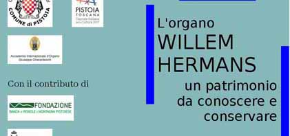 L’ORGANO WILLEM HERMANS  UN PATRIMONIO  DA CONOSCERE E CONSERVARE