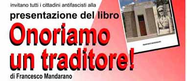 “ONORIAMO UN TRADITORE”