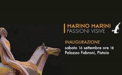 pistoia capitale. “MARINO MARINI, PASSIONI VISIVE” pistoia capitale. “MARINO MARINI, PASSIONI VISIVE”