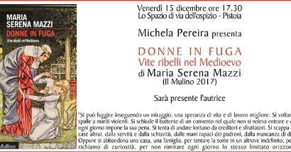 lo spazio. DONNE IN FUGA. VITE RIBELLI NEL MEDIOEVO lo spazio. DONNE IN FUGA. VITE RIBELLI NEL MEDIOEVO