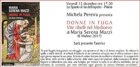 lo spazio. DONNE IN FUGA. VITE RIBELLI NEL MEDIOEVO lo spazio. DONNE IN FUGA. VITE RIBELLI NEL MEDIOEVO