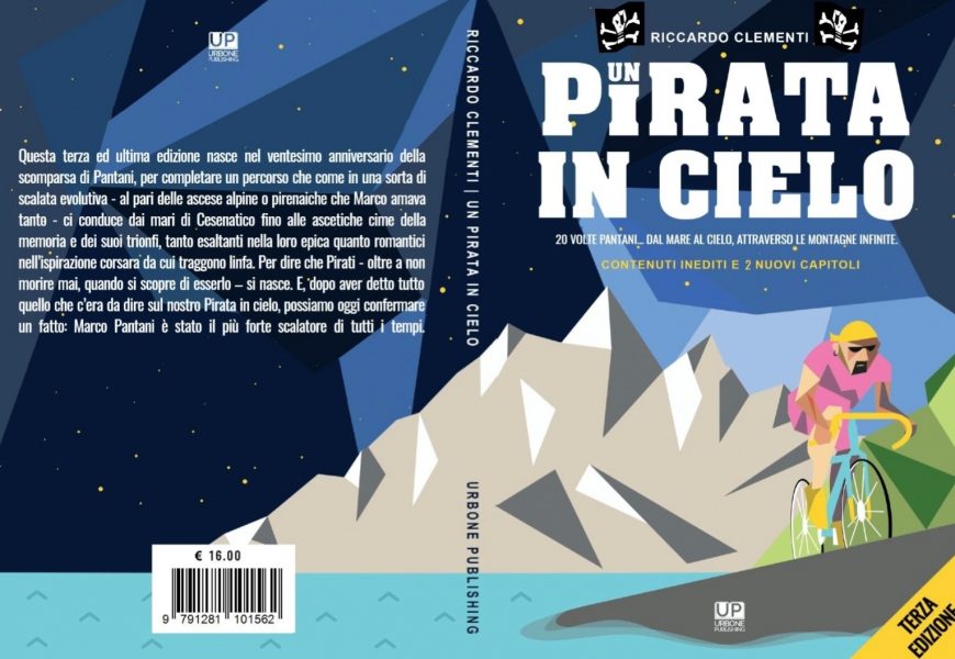 editoria. IN USCITA LA TERZA E ULTIMA EDIZIONE DI “UN PIRATA IN CIELO”, IL LIBRO SU PANTANI NEL 20° ANNIVERSARIO DELLA MORTE editoria. IN USCITA LA TERZA E ULTIMA EDIZIONE DI “UN PIRATA IN CIELO”, IL LIBRO SU PANTANI NEL 20° ANNIVERSARIO DELLA MORTE