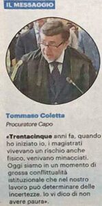 Giovani magistrati di Pistoja, ascoltate Coletta. Vi dice di non avere paura: dimostràteglielo!