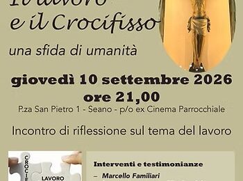 diocesi di pistoia. A SEANO UN INCONTRO PER RIFLETTERE SUL TEMA DEL LAVORO