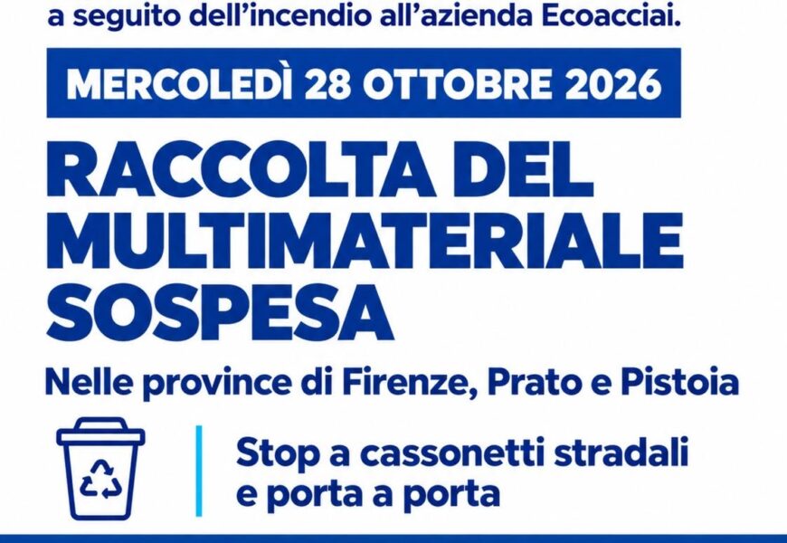 MULTIMATERIALE, RACCOLTA SOSPESA IN TRE PROVINCE TOSCANE MULTIMATERIALE, RACCOLTA SOSPESA IN TRE PROVINCE TOSCANE